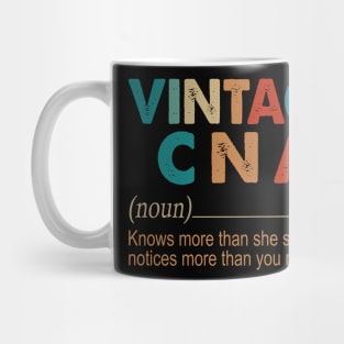 Vintage CNA Definition Knows More Than She Says And Notices More Than You Realize Mug